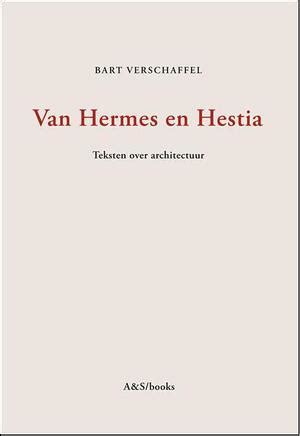 Van Hermes en Hestia, Bart Verschaffel 